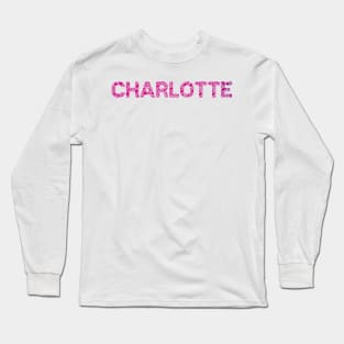 CHARLOTTE NAME Long Sleeve T-Shirt